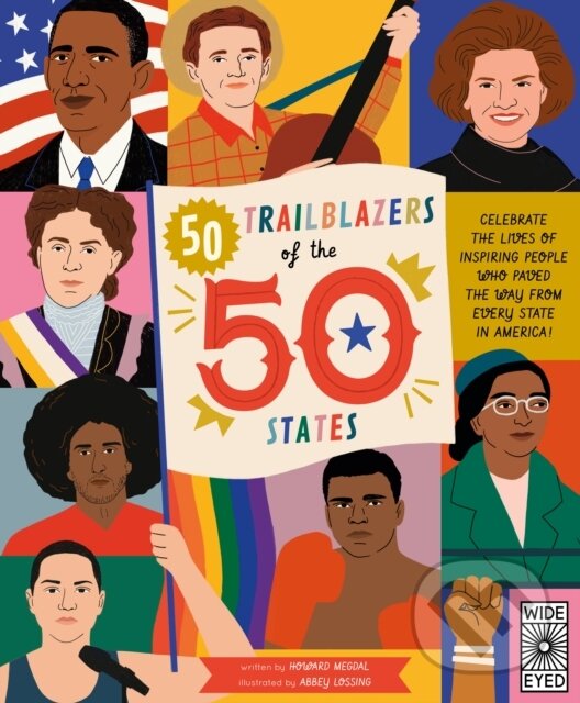 Levně 50 Trailblazers of the 50 States (Celebrate the lives of inspiring people who paved the way from every state in America!) - kniha z kategorie Pre…