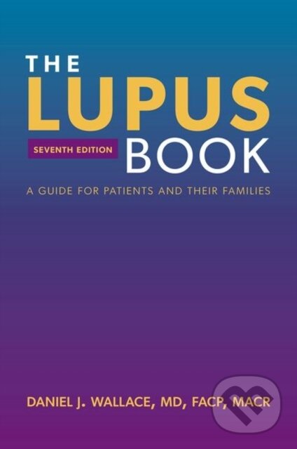 Levně The Lupus Book (A Guide for Patients and Their Families) - kniha z kategorie Revmatologia