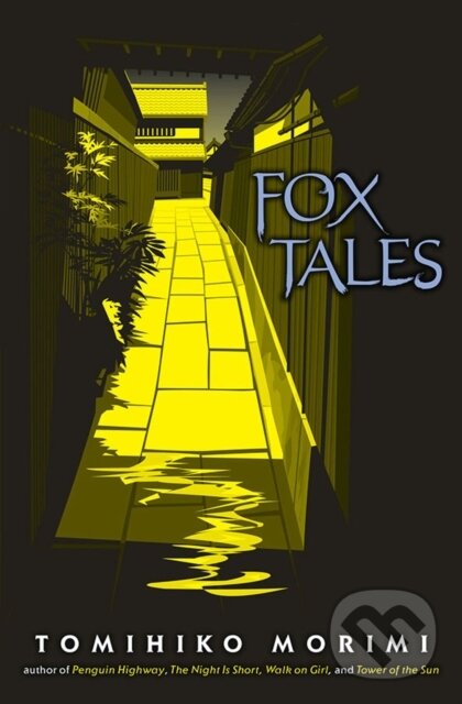 Levně Fox Tales - Tomihiko Morimi, Winifred Bird - kniha z kategorie Beletria