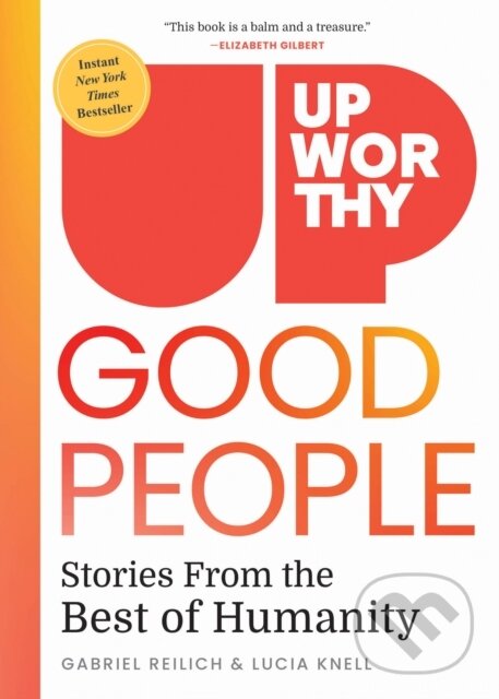 Levně Upworthy - GOOD PEOPLE (Stories From the Best of Humanity) - kniha z kategorie Zdravie a životný štýl