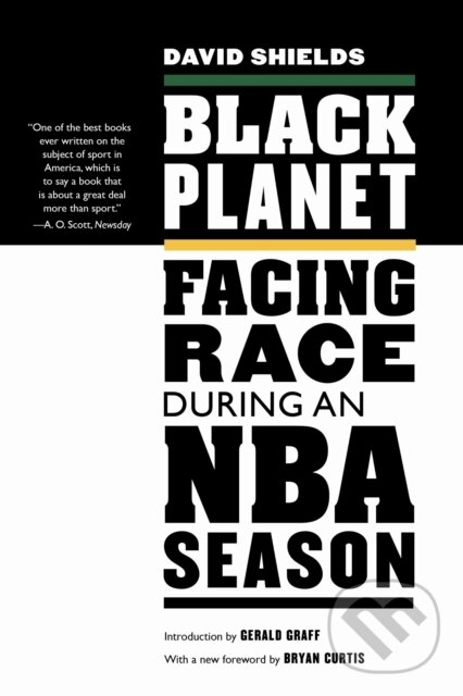 Levně Black Planet (Facing Race During an NBA Season) - David Shields - kniha z kategorie Sociológia
