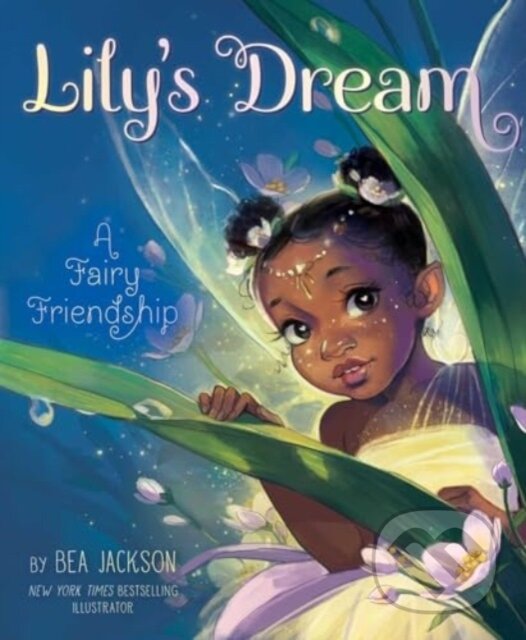 Levně Lily's Dream (A Fairy Friendship) - Bea Jackson - kniha z kategorie Pre deti a mládež