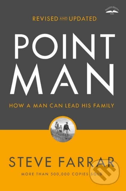 Kniha: Point Man, Revised and Updated 30th Anniversary Edition (Steve Farrar). Multnomah Books, 2022