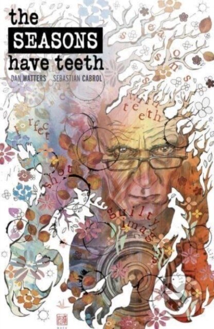 Levně The Seasons Have Teeth - Dan Watters - kniha z kategorie Fantasy