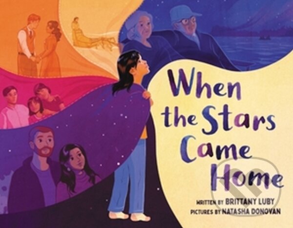 Levně When the Stars Came Home - Brittany Luby - kniha z kategorie Naučné knihy