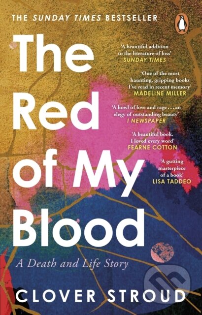 Levně The Red of my Blood (A Death and Life Story) - Clover Stroud - kniha z kategorie Zdravie a životný štýl