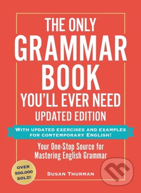 Levně The Only Grammar Book You'll Ever Need, Updated Edition - kniha z kategorie Jazykové učebnice a slovníky