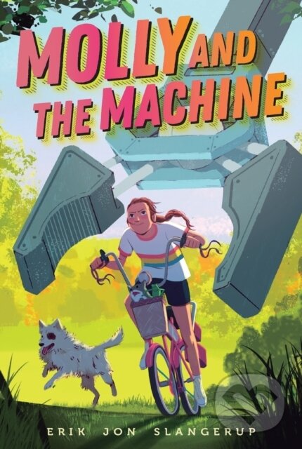 Levně Molly and the Machine - Erik Jon Slangerup - kniha z kategorie Beletria