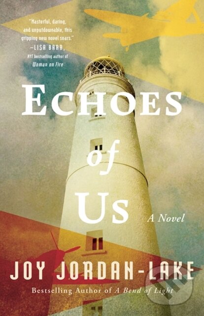 Kniha: Echoes of Us (Joy Jordan-Lake). Lake Union Publishing, 2024