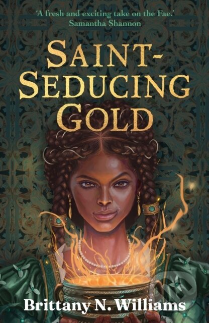Levně Saint-Seducing Gold (The second book in the swashbuckling YA historical fantasy series, perfect for fans of Holly Black and Leigh Bardugo.) - kniha z…