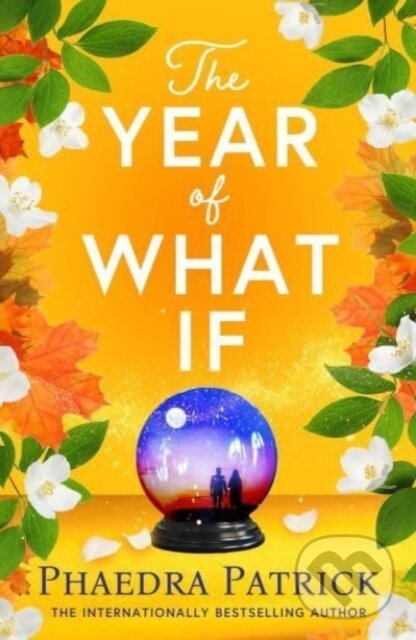 Levně The Year of What If (the brand new uplifting and heart-warming escapist novel for 2025!) - kniha z kategorie Romantika