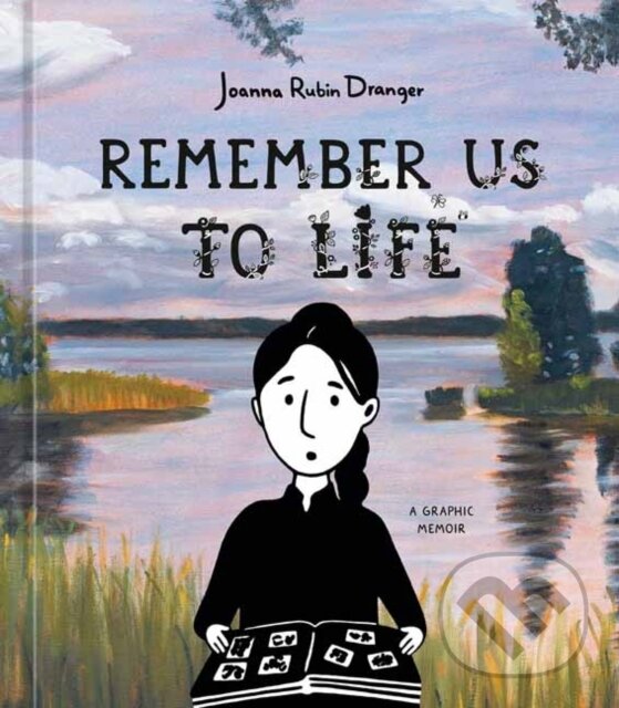 Kniha: Remember Us to Life (Joanna Rubin Dranger). , 2025
