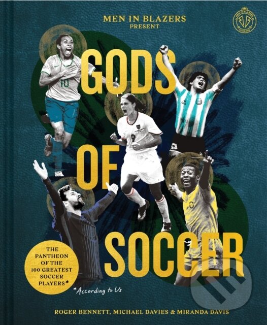 Kniha Men in Blazers Present Gods of Soccer