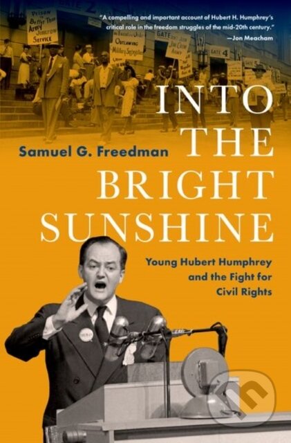 Levně Into the Bright Sunshine (Young Hubert Humphrey and the Fight for Civil Rights) - kniha z kategorie Humanitné a spoločenské vedy