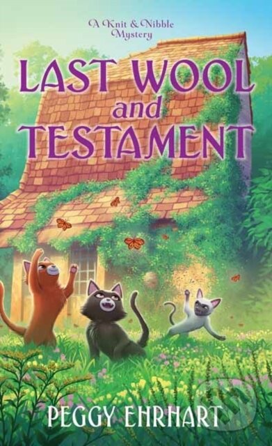 Levně Last Wool and Testament - Peggy Ehrhart - kniha z kategorie Detektívky, trilery a horory