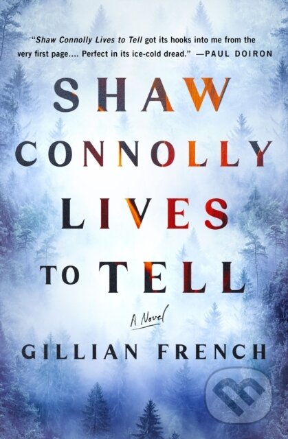 Levně Shaw Connolly Lives to Tell (A Novel) - Gillian French - kniha z kategorie Beletria