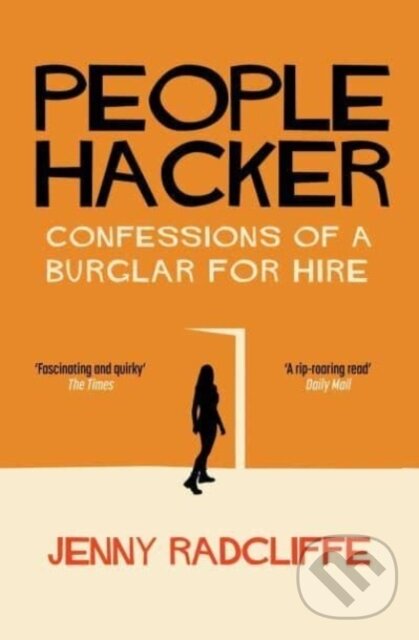 Levně People Hacker (Confessions of a Burglar for Hire) - Jenny Radcliffe - kniha z kategorie Kancelárske aplikácie