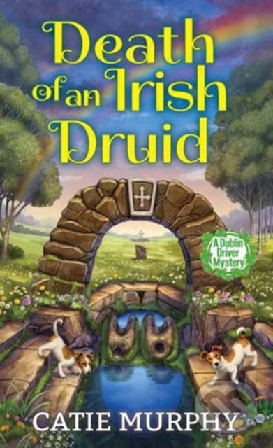 Levně Death of an Irish Druid - Catie Murphy - kniha z kategorie Detektívky, trilery a horory