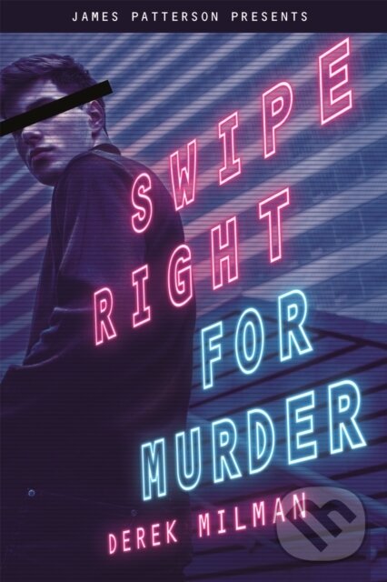 Levně Swipe Right for Murder - Derek Milman - kniha z kategorie Pre deti a mládež