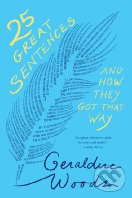 Kniha 25 Great Sentences and How They Got That Way