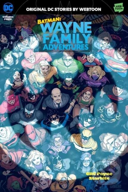 Levně Batman: Wayne Family Adventures Volume Four - CRC Payne, StarBite - kniha z kategorie Komiksy