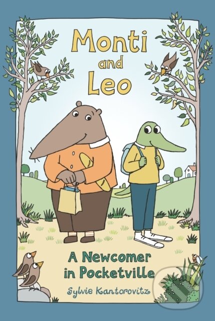 Levně Monti and Leo: A Newcomer in Pocketville - Sylvie Kantorovitz - kniha z kategorie Beletria