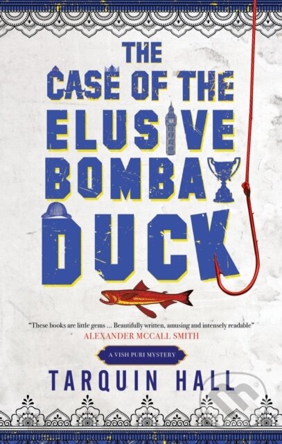 Levně The Case of the Elusive Bombay Duck - Tarquin Hall - kniha z kategorie Detektívky, trilery a horory
