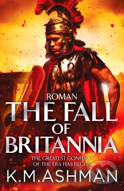 Levně Roman - The Fall of Britannia - K. M. Ashman - kniha z kategorie Beletria
