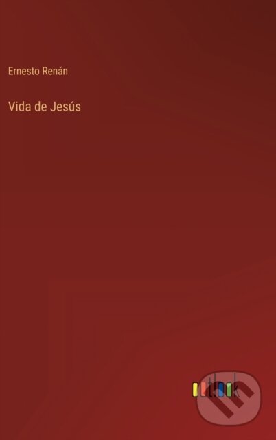 Levně Vida de Jesus - Ernesto Ren N - kniha z kategorie Beletria