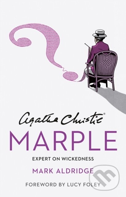 Levně Agatha Christie’s Marple (Expert on Wickedness) - Mark Aldridge - kniha z kategorie Beletria