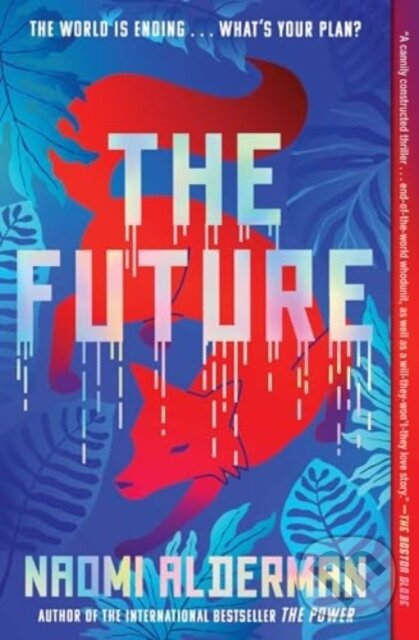 Levně Future - Naomi Alderman - kniha z kategorie Sci-fi