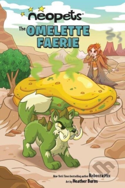 Levně Neopets: The Omelette Faerie - Rebecca Mix - kniha z kategorie Pre deti a mládež