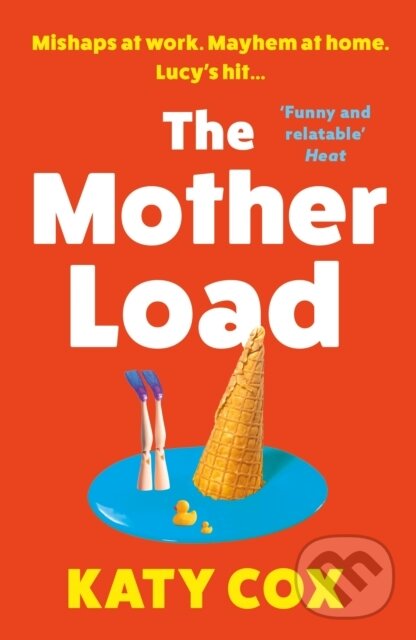 Levně The Mother Load (Funny and uplifting - Motherland meets The A Word) - kniha z kategorie Romantika