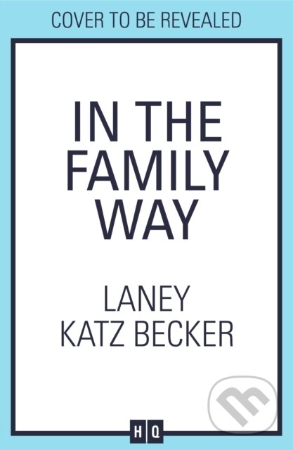 Levně In the Family Way - Laney Katz Becker - kniha z kategorie Beletria