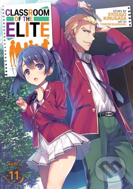 Levně Classroom of the Elite (Light Novel) Vol. 11 - Syougo Kinugasa - kniha z kategorie Fantasy