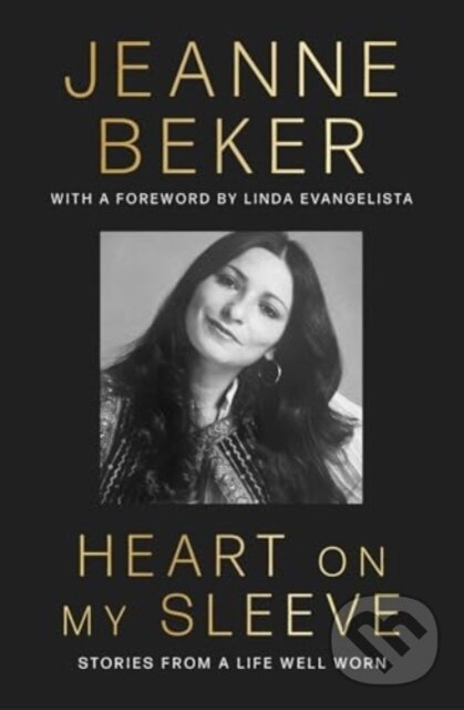 Levně Heart on My Sleeve (Stories from a Life Well Worn) - kniha z kategorie Autobiografie