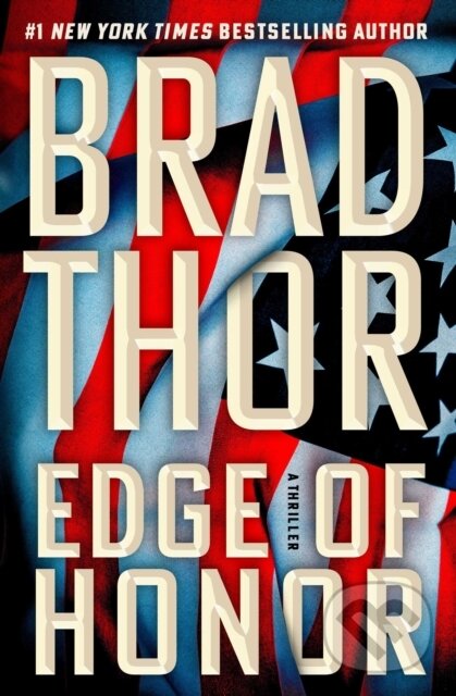 Kniha: Edge of Honor (Brad Thor). , 2025