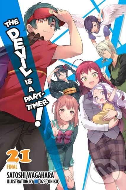 Levně The Devil Is a Part-Timer!, Vol. 21 (light novel) - Satoshi Wagahara, Kevin Gifford - kniha z kategorie Fantasy