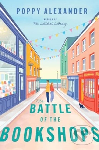 Levně The Battle of the Bookshops (A Novel) - Alexander Poppy - kniha z kategorie Spoločenská beletria