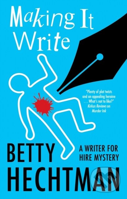 Levně Making It Write - Betty Hechtman - kniha z kategorie Detektívky, trilery a horory