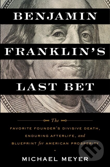 Benjamin Franklin's Last Bet koupíte na Martinus.cz