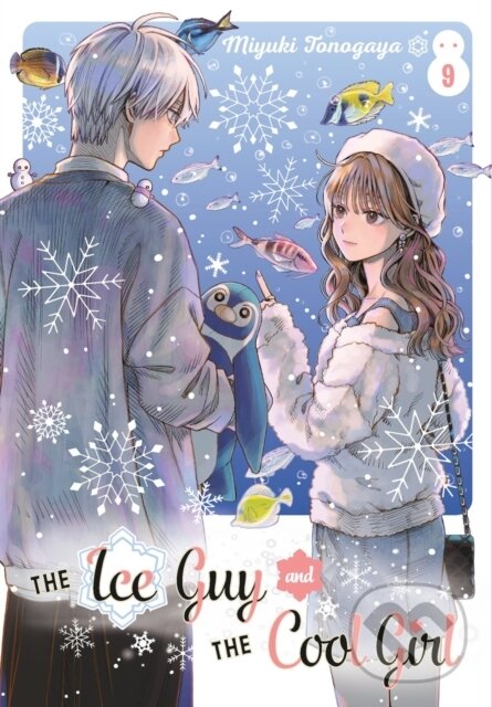 Levně The Ice Guy and the Cool Girl 09 - Miyuki Tonogaya - kniha z kategorie Komiksy