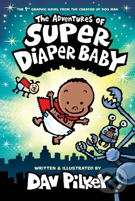 Levně The Adventures of Super Diaper Baby Colour Edition - kniha z kategorie Komiksy