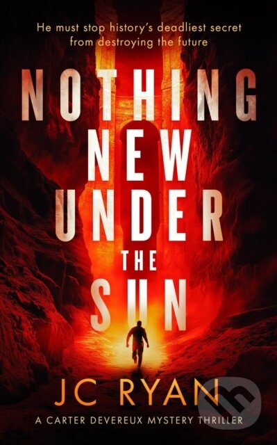 Kniha: Nothing New Under The Sun (Jc Ryan). , 2025