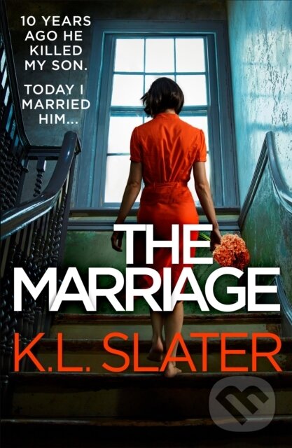 Levně The Marriage - K. L. Slater - kniha z kategorie Thrillery