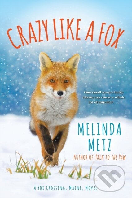 Levně Crazy like a Fox - Melinda Metz - kniha z kategorie Spoločenská beletria