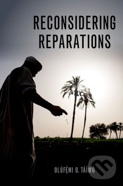 Levně Reconsidering Reparations - Olufemi O. Taiwo - kniha z kategorie Humanitné a spoločenské vedy