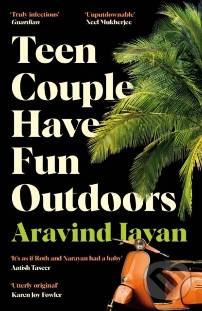 Levně Teen Couple Have Fun Outdoors (Shortlisted for the 2023 Bollinger Everyman Wodehouse Prize for Comic Fiction) - kniha z kategorie Spoločenská beletria