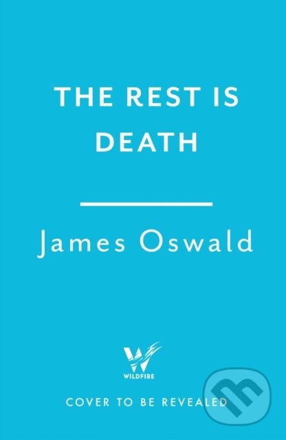 Levně The Rest is Death (The gripping new thriller in the Sunday Times-bestselling Inspector McLean series) - kniha z kategorie Beletria