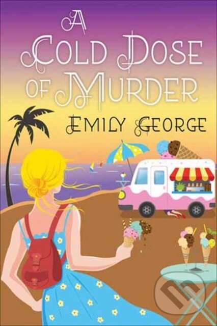 Levně A Cold Dose of Murder - Emily George - kniha z kategorie Beletria